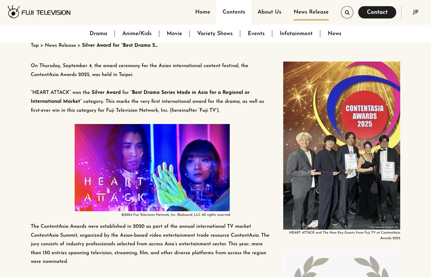 Fuji TV news release, September 5, 2025: HEART ATTACK won ContentAsia Silver for Best Drama Series Made in Asia for a Regional or International Market.