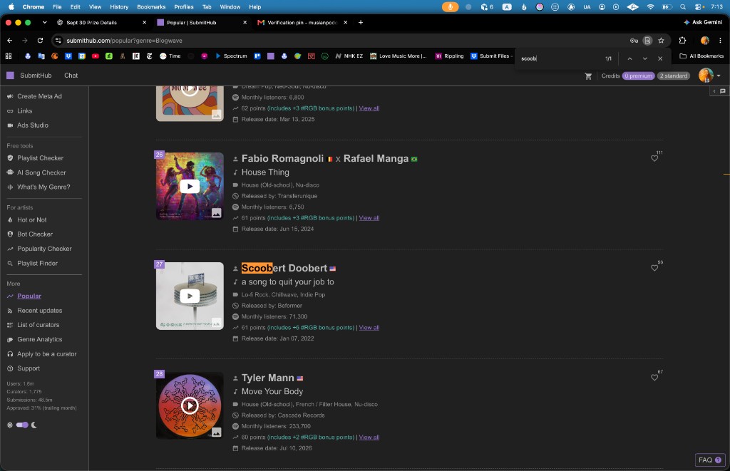 SubmitHub Popular rank 27, September 29, 2026: Scoobert Doobert, “a song to quit your job to,” Beformer, released Jan 07, 2022, 61 points. URL genre=Blogwave.